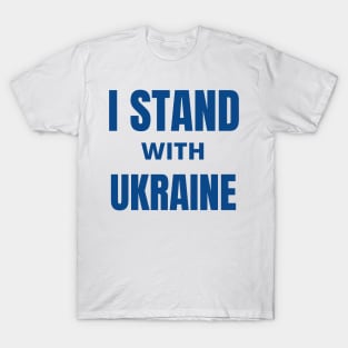 I Stand With Ukraine T-Shirt